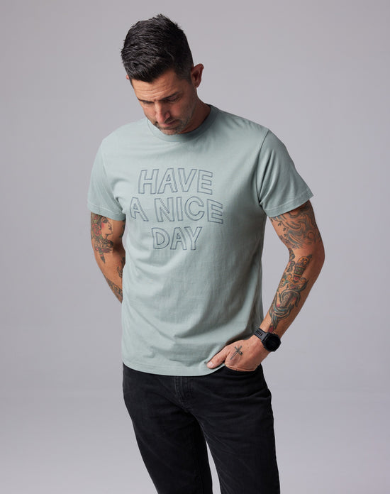 Have A Nice Day Unisex Tee