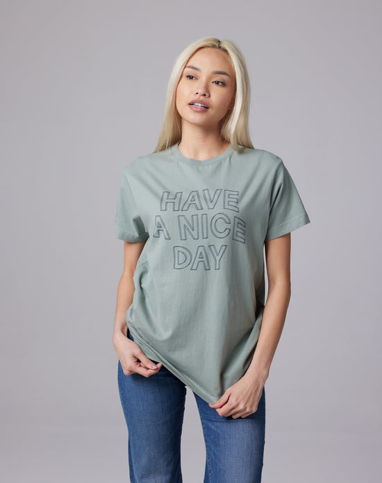 Have A Nice Day Unisex Tee