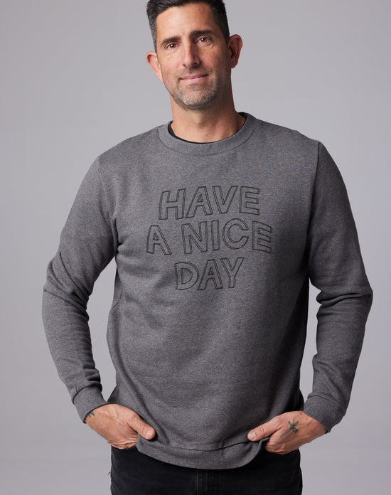 Have A Nice Day Unisex Pullover